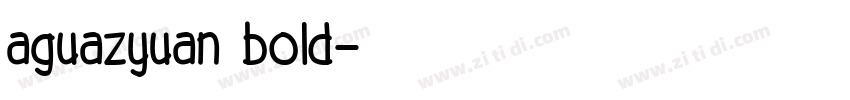 aguazyuan bold字体转换
